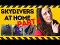 BEST Skydiving Videos of "Stay at Home" Skydivers! (Part 2)