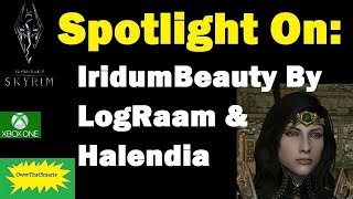 Skyrim (mods) - Hope - Spotlight On: IridumBeauty By LogRaam & Halendia Skyrim (mods) - Hope - Spotlight On: IridumBeauty By LogRaam & Halendia