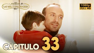 Las Mil y Una Noches Capitulo 33 HD | Doblada En Español | Binbir Gece