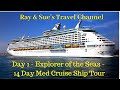 Royal Caribbean Cruise from Southampton. - Explorer of the Seas.  Mediterranean cruise. Sept 2019