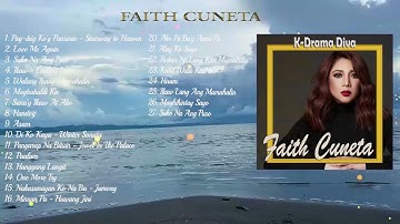 OPM - Faith Cuneta Greatest Hits