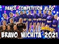 DANCE COMPETITION VLOG 2021 | Bravo Wichita Regionals Judges Choice Winner!