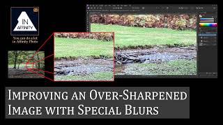 Improving an Over-Sharpened Image with Special Blurs