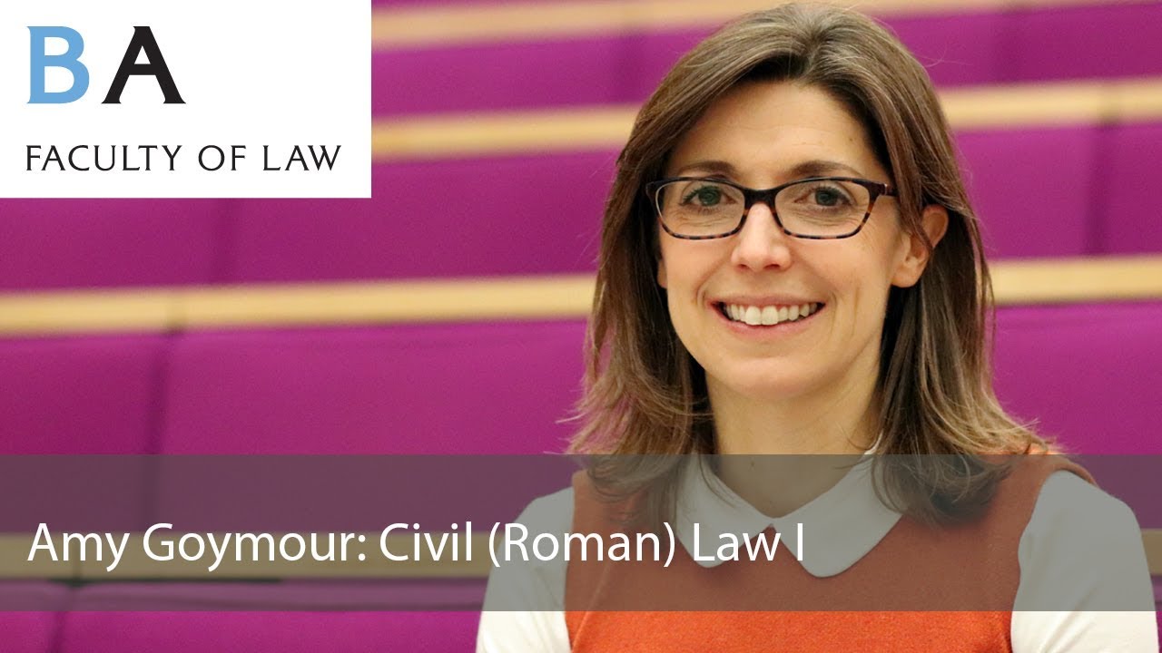 Amy Goymour: Civil (Roman) Law I - YouTube