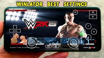 WWE 2K15 winlator best settings