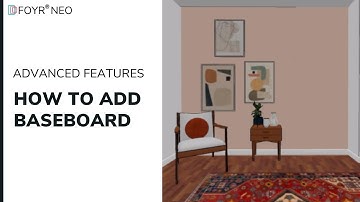 How to Add Baseboard | Foyr Neo