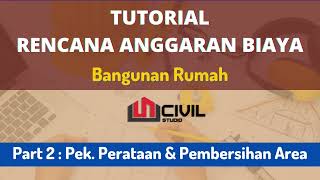 Tutorial RAB Rumah (Part 2) : Pekerjaan Persiapan