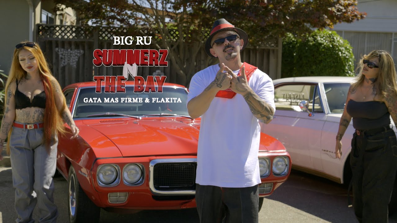 Big Ru ft. Gata Mas Firme & Flakita - Summerz N the Bay