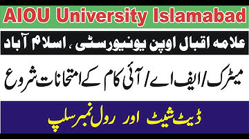 Matric F.A I.Com Datesheet and Rollnmr Slips 2024 AIOU | 9Th 10Th FA I.Com Class Exam and Datesheet