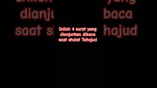 surat yang dianjurkan dibaca ahaat shalat Tahajud