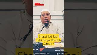 Shalat Ied Tidak Mendengarkan Khutbah Sahkah  Ustadz Nazli Hasan shorts shalat iduladha
