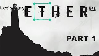 Let's Play - Ether One (Part 1)