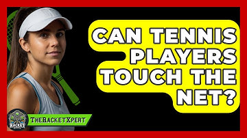 Can Tennis Players Touch The Net? - The Racket Xpert