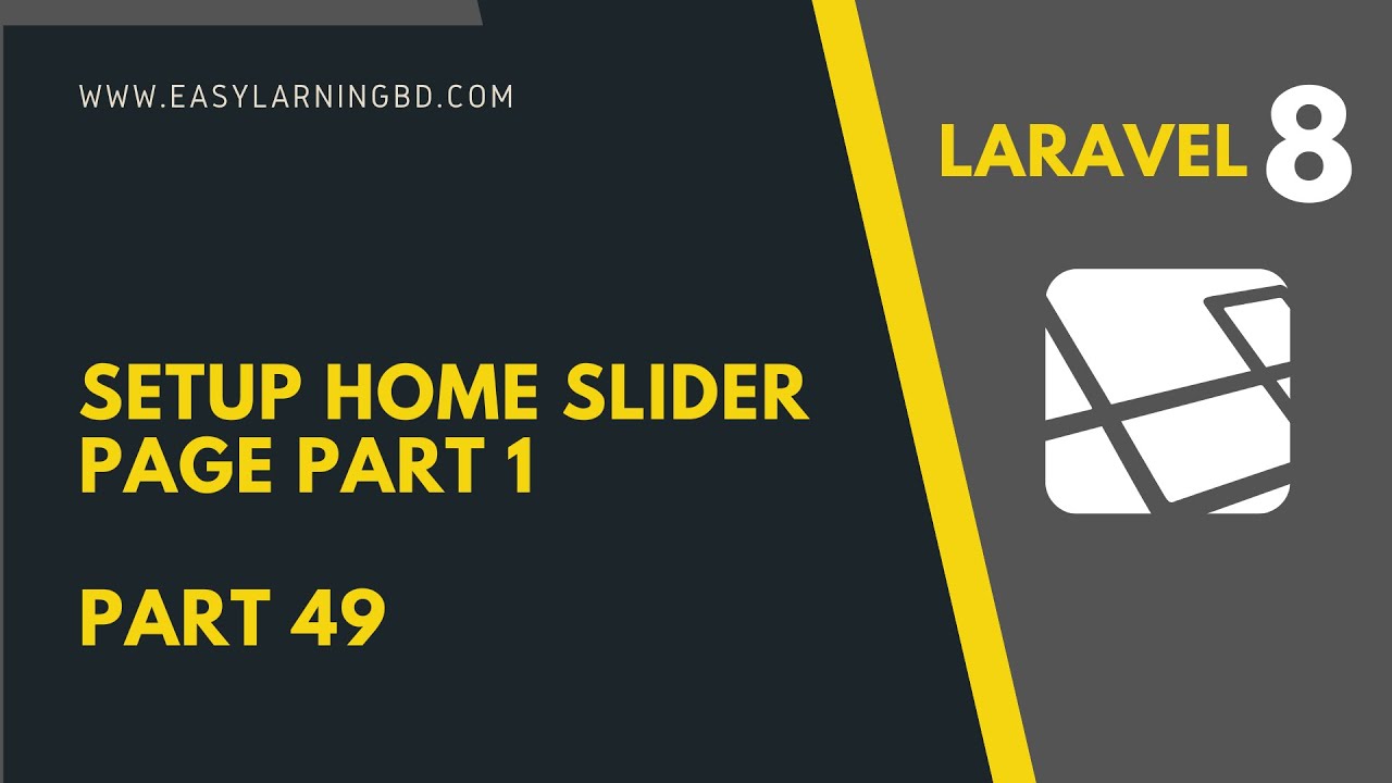 Laravel 8 Tutorial | Setup Home Slider Page Part 49 - YouTube
