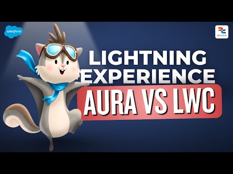 Overview of Lightning Experience, Aura vs LWC