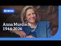 Anna Murdoch-Mann, ex-wife of Rupert Murdoch, dead aged 81 | ABC NEWS