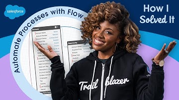Automate Processes with Flow | How I Solved It | Season 2 Ep. 2