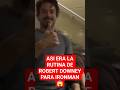 Asi era la #rutina de #robertdowneyjr para #ironman #avengersdoomsday #robertdowneyjredit #marvel
