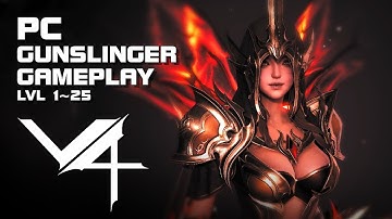 V4 PC Version - Gunslinger Gameplay - lvl 1~25 - Mobile & PC - F2P - KR