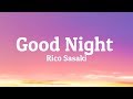 Good Night - Rico Sasaki (Lyrics)