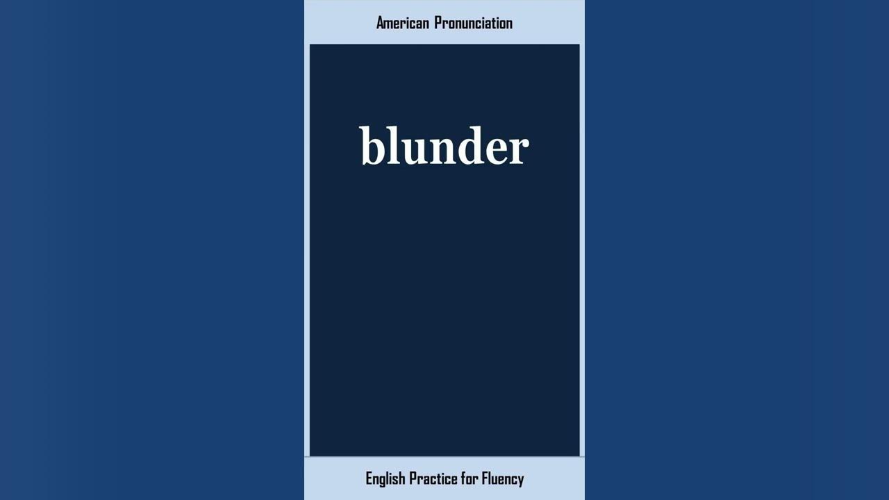 Blundered  14 pronunciations of Blundered in British English