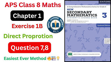 Exercise 1B Question 7 and 8 Complete solution |APS Math class 8 | Direct Proportion