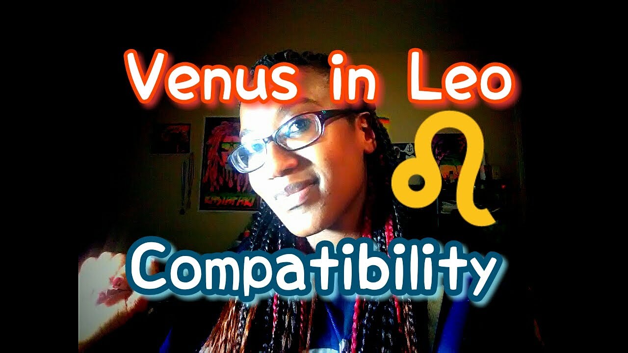 Совместимость Венеры во Льве с другими знаками Венеры (ЧАСТЬ 1)