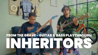INHERITORS - FROM THE GRAVE (GUITAR & BASS PLAYTHROUGH)