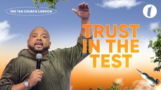 Trust In The Test | 21.04.24 | Sunday Service | Tab@Home