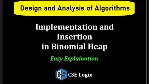 Insertion Operation in Binomial Heap | Implementation of Binomial Heap