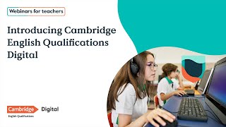 Introducing Cambridge English Qualifications Digital screenshot 4