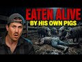 The Pigs Ate Him: No Body Found | MrBallen