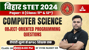 Bihar STET 2024 Computer Science Paper 2 Object-oriented programming By Vivek Pandey Sir #18