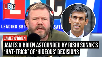 James O’Brien astounded by Rishi Sunak’s ‘hat-trick’ of ‘hideous’ environmental decisions | LBC