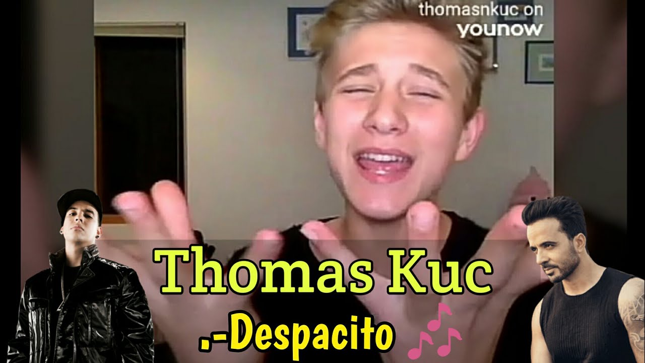 Thomas Kuc - Despacito🎶🎤