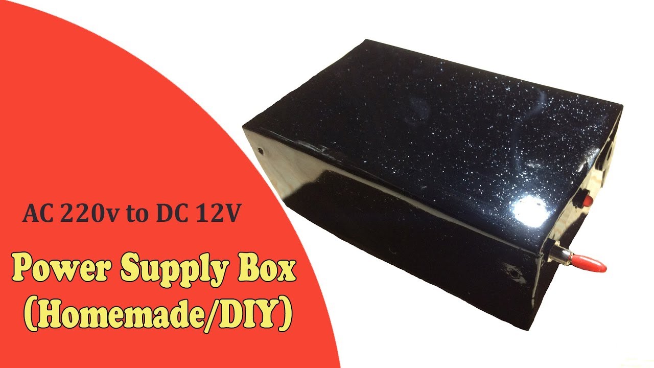 Power Supply Box (Homemade/DIY) YouTube