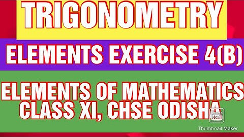 Trigonometry/Elements exercise 4b q. no 17#class11maths #chsemathematics /class XI mathematics chse