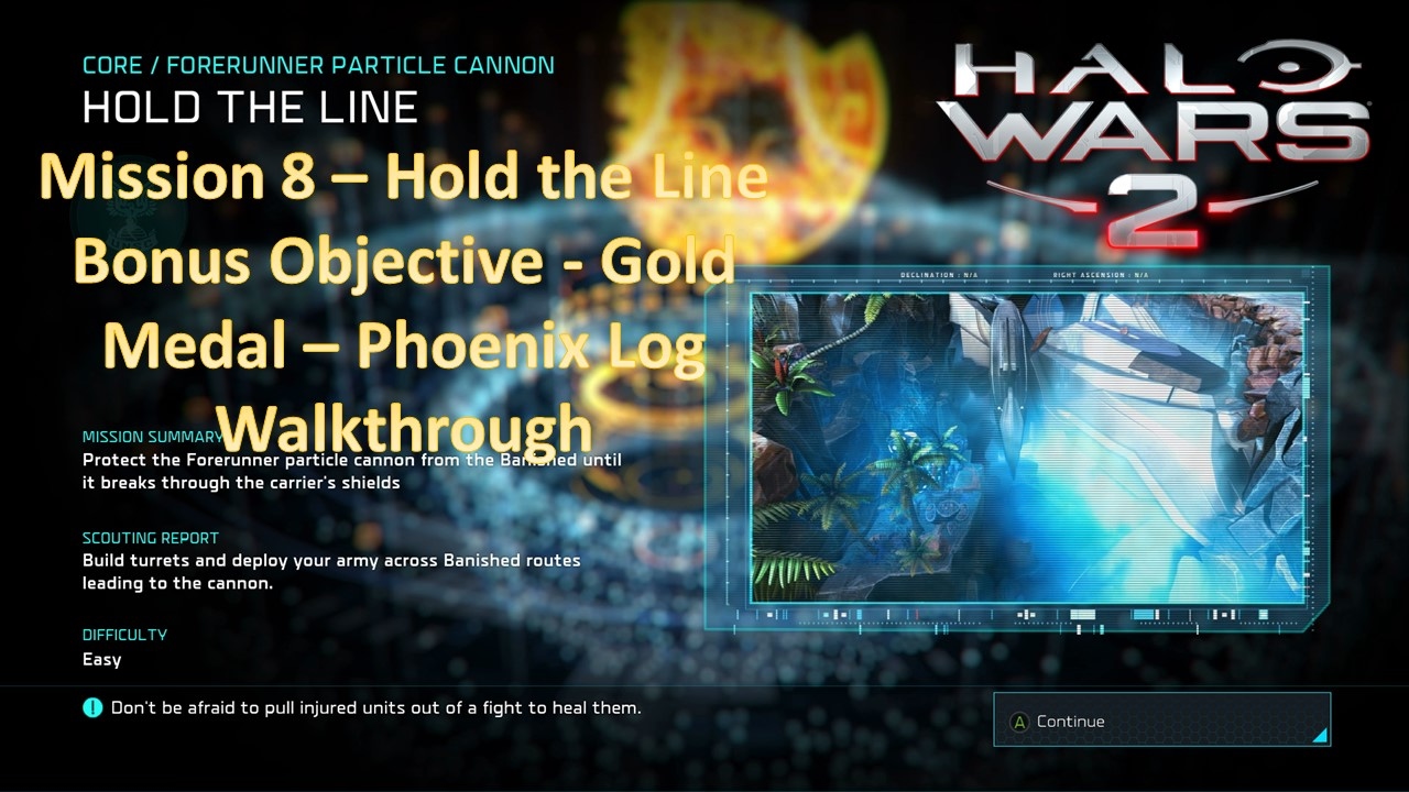 Mission 8 Hold the Line Bonus Objective Gold Medal Phoenix Log