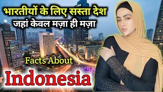 इंडोनेशिया देश की जानकारी // interesting fact about Indonesia in hindi #indonesia