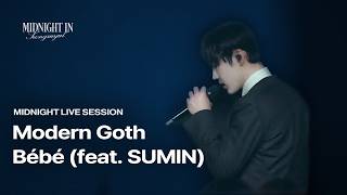 양복입은 태버의 미드나잇 라이브 세션 | Tabber - Modern Goth, Bébé(feat. SUMIN)