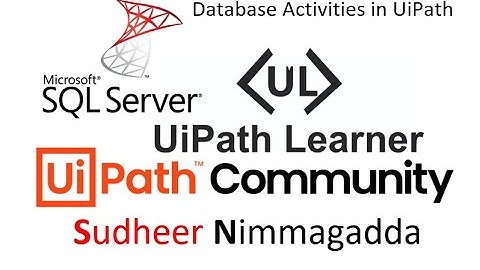 Connecting to SQL Server DataBase Using UiPath | UiPathLearner | SQL Server in UiPath | UiPath SQL