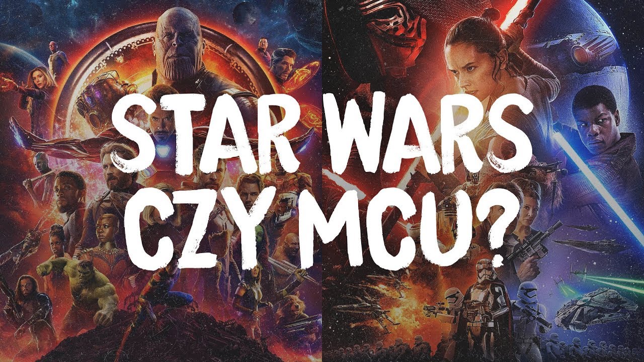 Co jest mocniejszą marką - Star Wars czy MCU?