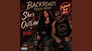 She's A Lil' Outlaw (feat. Momma T) (Radio Edit)