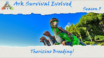 Ark Survival Evolved S5E44: Therizino Breeding and S+ Nanny!
