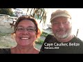 John and Morgan - Caye Caulker, Belize 2020