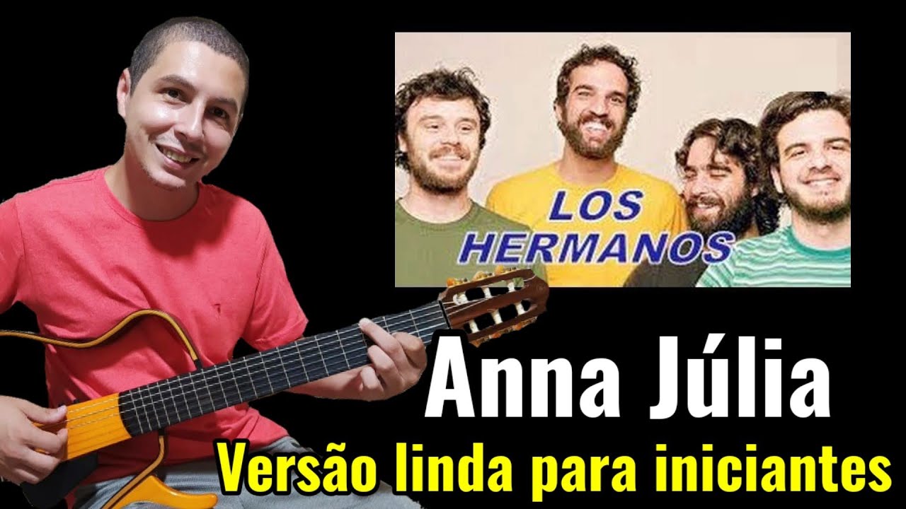Como tocar ANNA JULIA no VIOLÃO FÁCIL - Los Hermanos - REPERTÓRIO PARA INICIANTES - Gean Pacheco