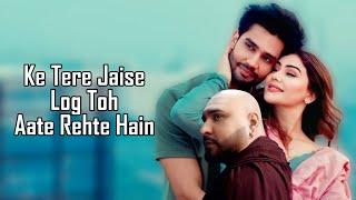 Aate Rehte Hain (LYRICS) - B Praak | Jaani | Zohrajabeen | Kangna Sharma | Rohit Khandelwal