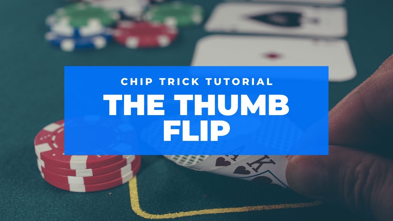How to do the Thumb Flip Poker Chip Tricks YouTube