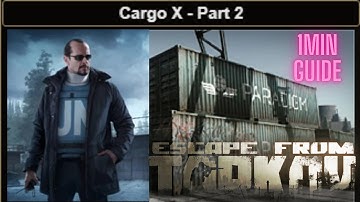 Cargo X - Part 2 Escape From Tarkov Under a Minute Quest Task Guide SHoreline Peacekeeper #eft