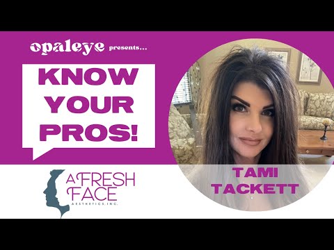 Know Your Pros: Tami Tackett of  A Fresh Face Aesthetics